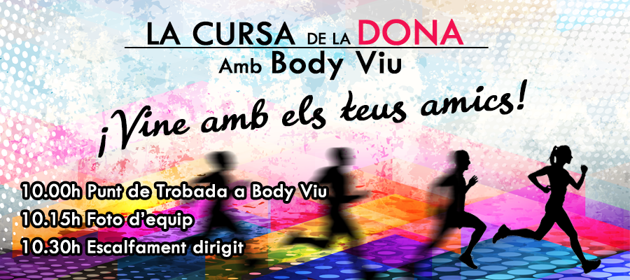 La Cursa de la Dona amb Body Viu